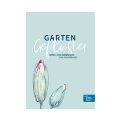 Couverture du guide de semis allemand Gartengeflüster, vol. I : de la graine à la jeune plante